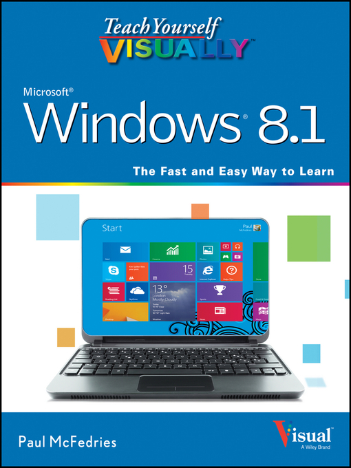 Title details for Teach Yourself VISUALLY Windows 8.1 by Paul McFedries - Available